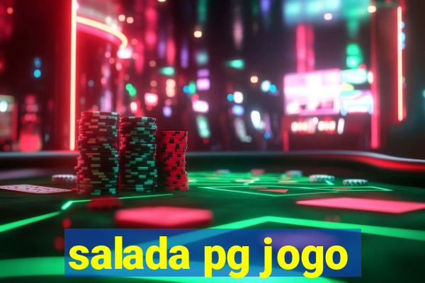 salada pg jogo