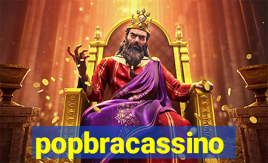 popbracassino