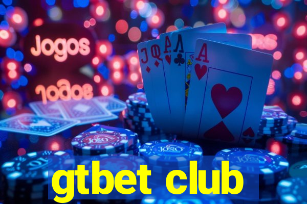 gtbet club