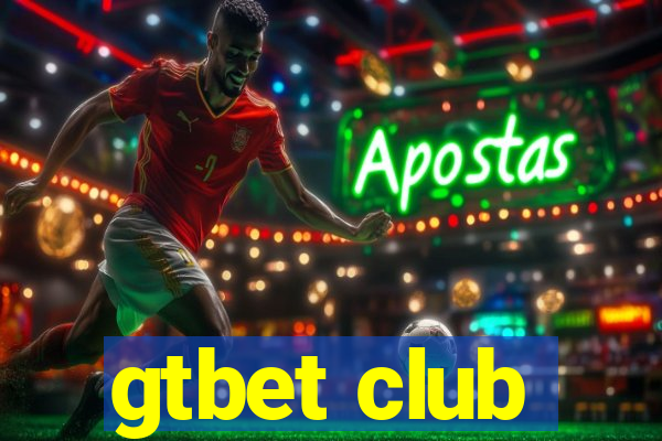 gtbet club