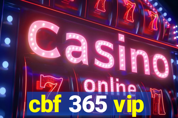 cbf 365 vip