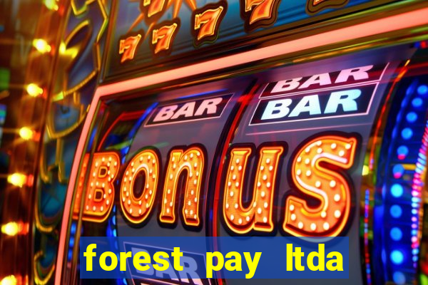 forest pay ltda plataforma de jogos