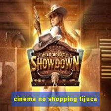 cinema no shopping tijuca