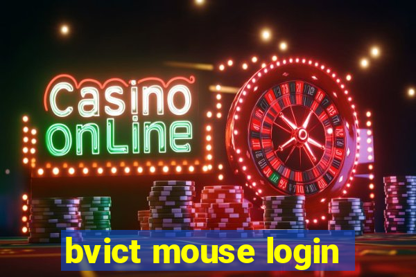 bvict mouse login