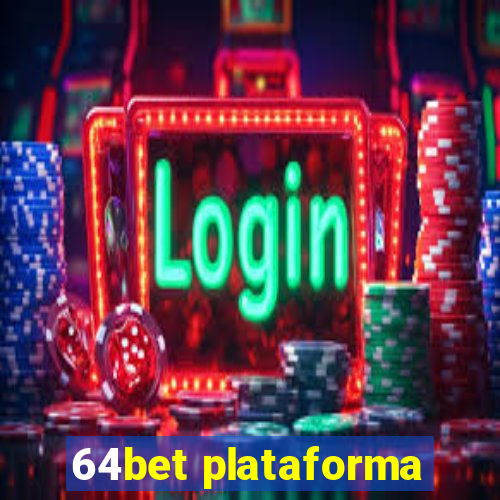 64bet plataforma