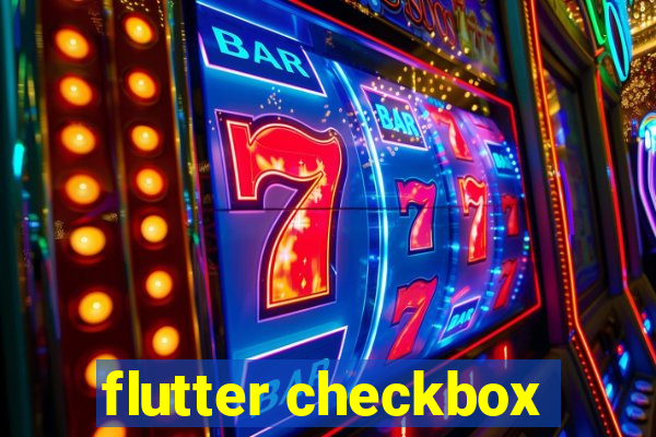 flutter checkbox