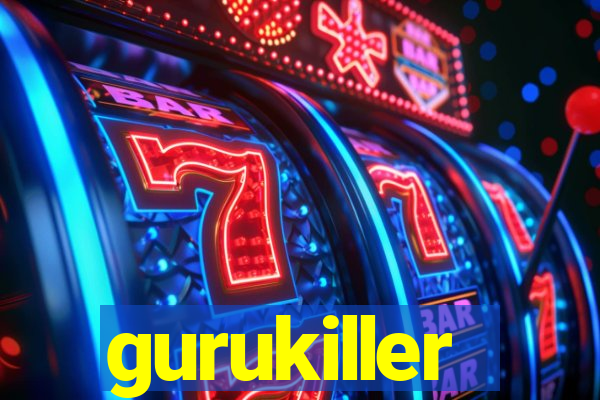 gurukiller