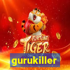 gurukiller