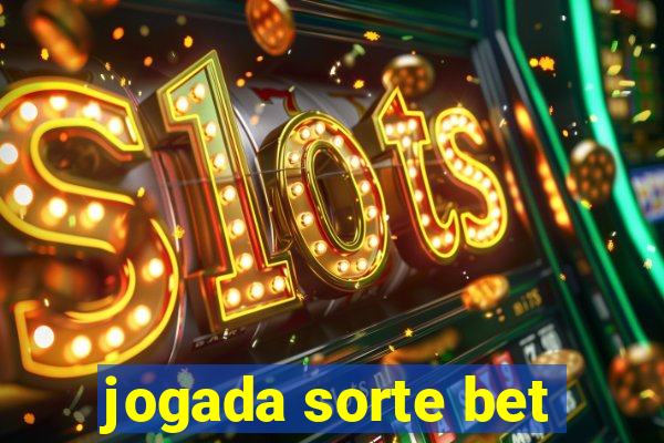 jogada sorte bet