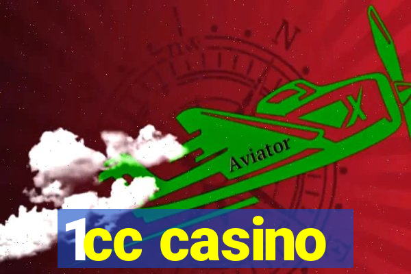 1cc casino