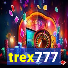 trex777