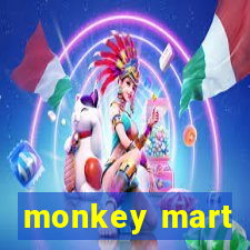 monkey mart