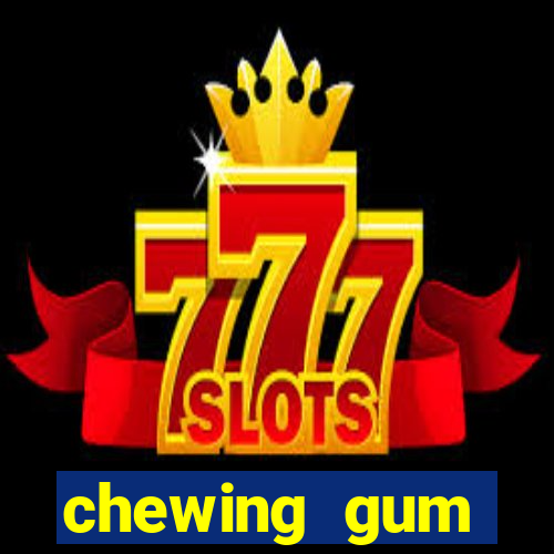 chewing gum assistir online