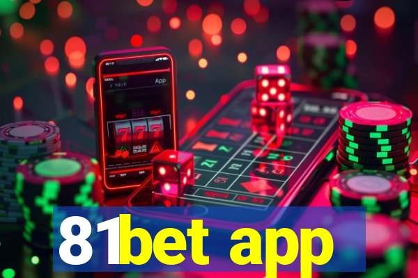 81bet app