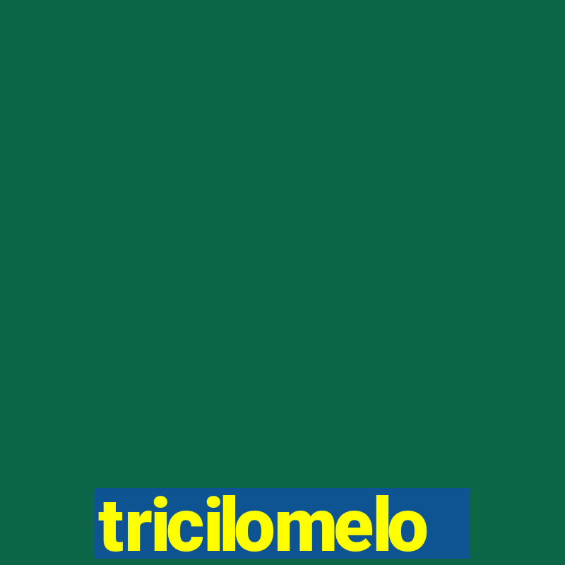 tricilomelo brincadeira letra