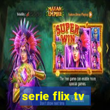 serie flix tv