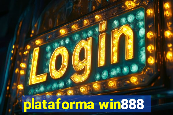 plataforma win888