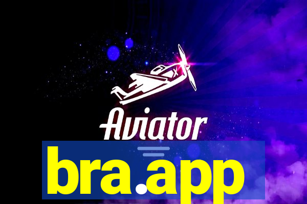 bra.app