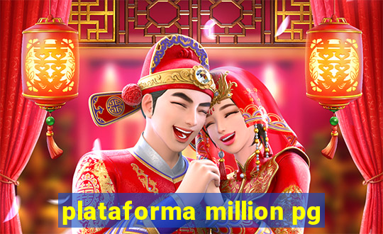 plataforma million pg