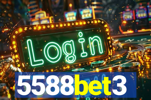 5588bet3