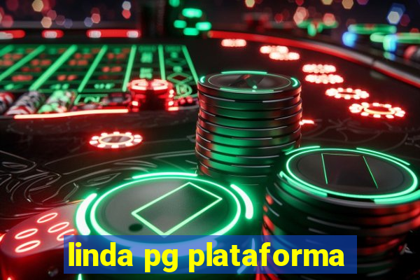 linda pg plataforma