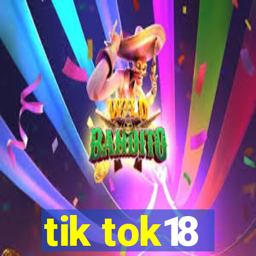 tik tok18