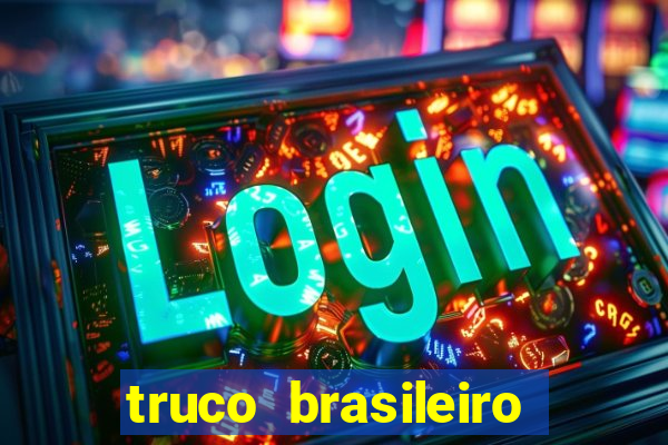 truco brasileiro giro feliz