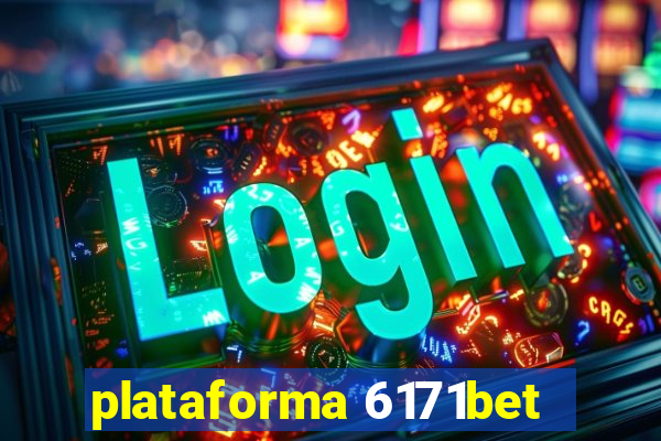 plataforma 6171bet