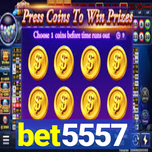 bet5557