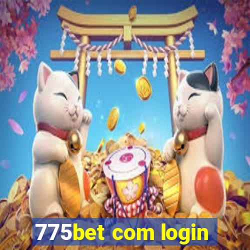 775bet com login