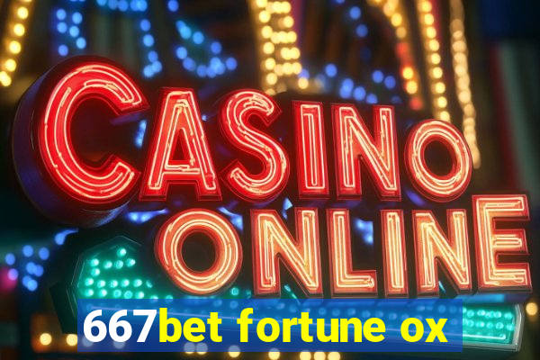 667bet fortune ox