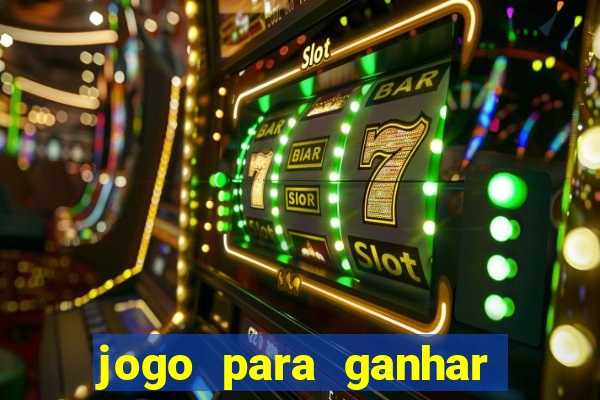 jogo para ganhar dinheiro sem depositar nada