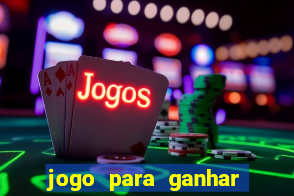 jogo para ganhar dinheiro sem depositar nada