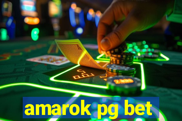 amarok pg bet