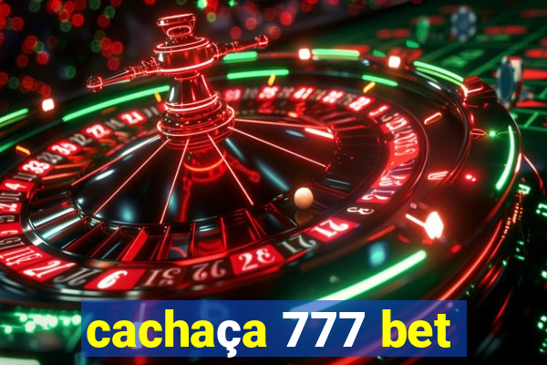 cachaça 777 bet