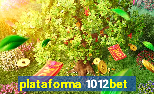 plataforma 1012bet