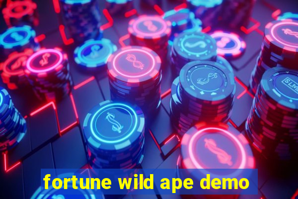 fortune wild ape demo