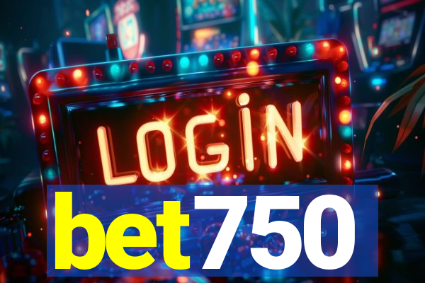 bet750