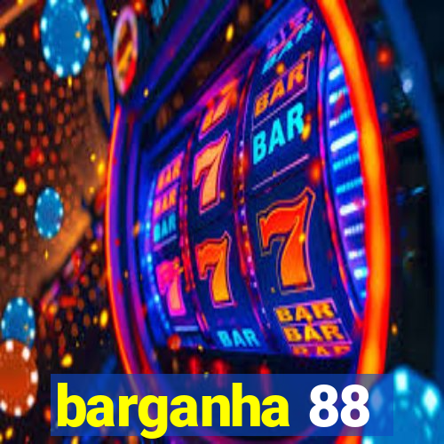 barganha 88