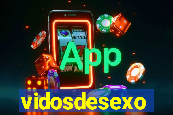 vidosdesexo