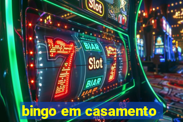 bingo em casamento