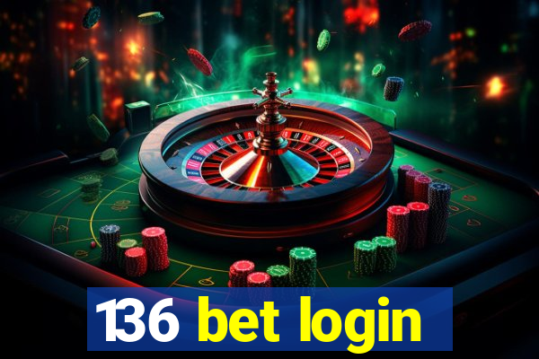 136 bet login