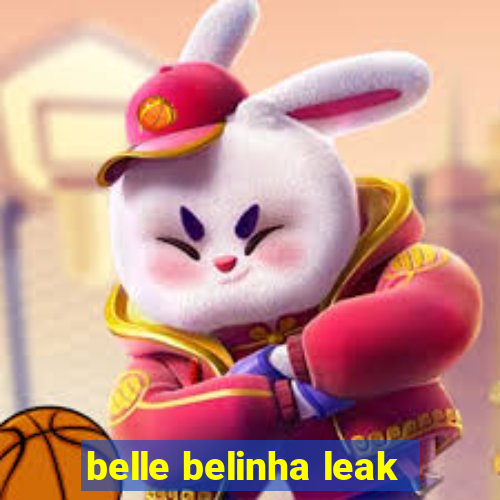 belle belinha leak