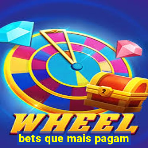 bets que mais pagam