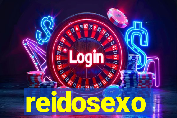 reidosexo