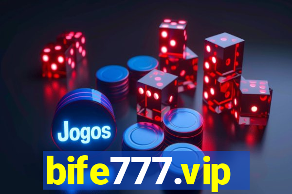 bife777.vip