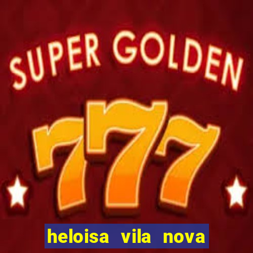 heloisa vila nova namorada de leo stronda