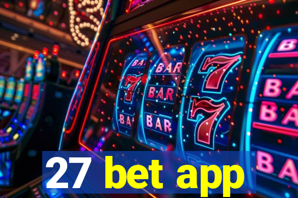 27 bet app