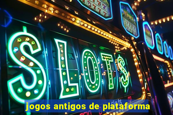 jogos antigos de plataforma