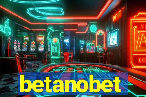 betanobet